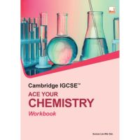 หนังสือ Cambridge IGCSE™ Ace Your Chemistry  หนังสือส่งฟรี หนังสือเรียน ส่งฟรี มีเก็บเงินปลายทาง หนังสือภาษาอังกฤษ