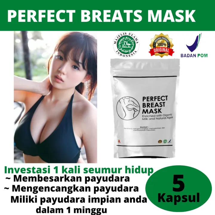 Perfect Breast Mask 5 Kapsul Masker Pembesar Dan Pengencang Payudara Terbaik Original Cod