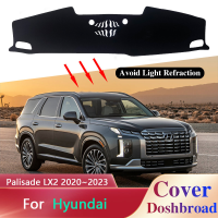 แดชบอร์ดปกคณะกรรมการเสื่อพรม Dashmat สำหรับ Hyundai Palisade LX2 2020 2021 2022 2023ม่านบังแดดต่อต้านสกปรกป้องกันแสงแดดเบาะพรมปูพื้น