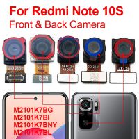 ต้นฉบับ Redmi Note 10S กล้องหลังด้านหน้าสําหรับ Xiaomi Redmi Note 10S M2101K7BG โมดูลกล้องหลัง Flex อะไหล่ทดแทน