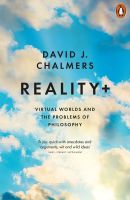 หนังสืออังกฤษใหม่ Reality+ : Virtual Worlds and the Problems of Philosophy [Paperback]