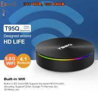 กล่องแอนดรอยด์ทีวี(Android TV Box) T95Q แรม 4GB, รอม 64GB, ถอดรหัสวิดีโอ 4K(UHD), WiFi 2.4+5.0GHz, Bluetooth ที่สุดของที่สุดของกล่องแอนดรอยด์นาทีนี้!