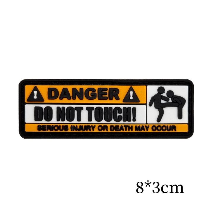 pvc-tactical-patches-do-not-touch-warning-3d-morale-badge-outdoor-backpack-sticker-decorative-hook-and-loop-patch-applique-adhesives-tape