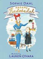 มาดาม Badobedah แสดงโดย Lauren OHara