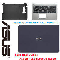 สําหรับ Asus A556U K556 X556U F556 VM591 FL5900U แล็ปท็อปปกหลัง / Palmrest ฝาครอบด้านบน / ด้านล่างเคส A B C D เปลี่ยนเปลือก