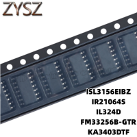 1PCS  SOP14-ISL3156EIBZ IR21064S IL324D FM33256B-GTR KA3403DTF Electronic components