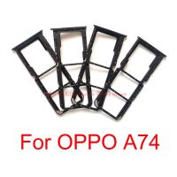 ใหม่ Dual Sim Card Tray Slot สําหรับ OPPO A74 Micro Sim SD Card Tray Holder Slot Reader Adapter สําหรับ OPPO A74 4G อะไหล่