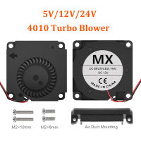 DC 5V 12V 24V ชิ้นส่วนเครื่องพิมพ์3D 4010 Turbo Blower พัดลมระบายความร้อน Turbo Radial พัดลมพัดลมดูดอากาศสำหรับ Ender 3 Ender 5 CR10คอมพิวเตอร์ CPU