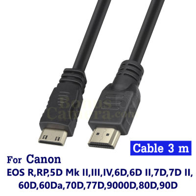 สาย HDMI ใช้ต่อกล้องแคนนอน EOS R,RP,1DX,1DX&nbsp;Mk II,5D Mk II,III,IV,5DS,5DS R,6D,6D II,7D,7D II,60D,70D,77D,9000D,80D,90D เข้ากับ 4K,HD TV,Projector cable for Canon