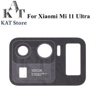 KAT สําหรับ Xiaomi Mi 11 Mi11 Ultra Rear กล้อง ฝาครอบกรอบกระจกด้านหลัง เลนส์ ชิ้นส่วนอะไหล่สมาร์ทโฟน