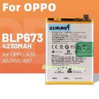 แบตเตอรี่ แท้ OPPO A3s A3 A5s A7 A31 A12 R17 BLP673 4230mAh รับประกัน 3 เดือน