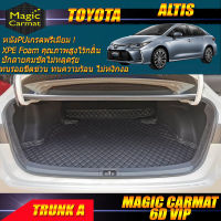 Toyota Altis 2019-รุ่นปัจจุบัน Trunk A (เฉพาะถาดท้ายรถแบบ A) ถาดท้ายรถ Toyota Altis พรม6D VIP Magic Carmat