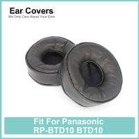 BTD10หูฟังสำหรับพานาโซนิคหูฟังหนังแกะนุ่มสบาย Earcushions แผ่นโฟม