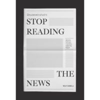 มืดบอดเพราะอ่านข่าว (Stop reading the news)