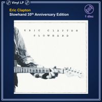 [แผ่นเสียง Vinyl LP] Eric Clapton - Slowhand 35th Anniversary [ใหม่และซีล SS]