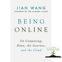 CLICK !! &amp;gt;&amp;gt;&amp;gt; Being Online: On Computing, Data, the Internet, and the Cloud หนังสือภาษาอังกฤษ พร้อมส่ง