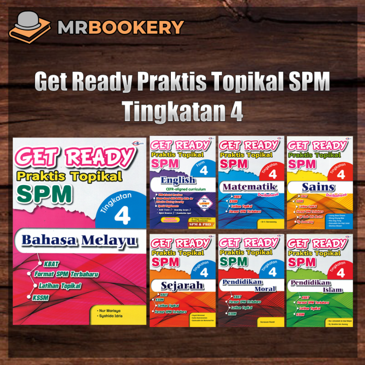 [MrBookery] Buku Latihan : Get Ready Praktis Topikal SPM Tingkatan 4 ...