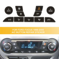 สติกเกอร์พีวีซีสำหรับ Ford Focus 1999-2005เครื่องปรับอากาศ AC ควบคุมสภาพอากาศแบบลอกติดกระดุมติดรถยนต์อุปกรณ์เสริมรถยนต์