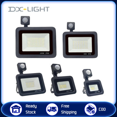DX-LIGHT ไฟ LED อัตโนมัติ10W 20W 30W 50W 100W PIR ไฟส่องสว่างกลางแจ้งกันน้ำ220V สปอตไลท์ IP66โคมไฟกันน้ำไฟสนาม