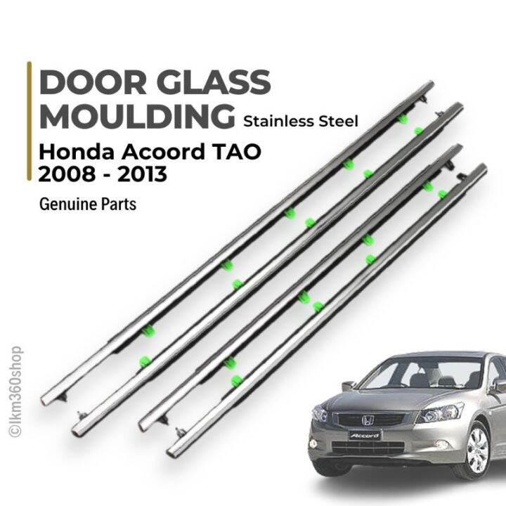 Honda Accord TAO 2008 2013 Door Glass Moulding Original Product One Set