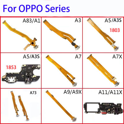 สำหรับ A3 A1 OPPO A3S สายแพ A5 A7 A7X A9 A9X A11 A11X 1803 1853 F11 Pro สายชาร์จเชื่อมต่อชาร์จ USB สำหรับ A73 A77 A79 A83 K1อะไหล่ K3 K5