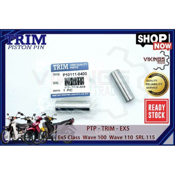 EX5 TRIM MALAYSIA PISTON PIN HONDA EX5 Lazada