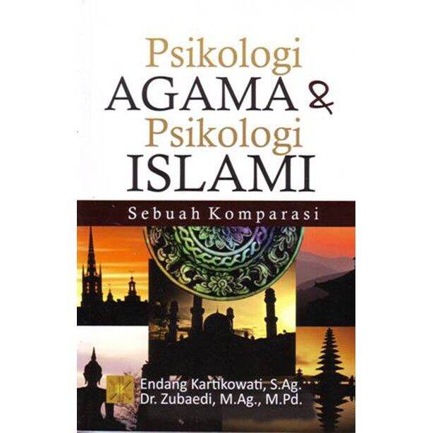 Buku Psikologi Agama & Psikologi Islami ( Sebuah Komparasi )-Endang ...