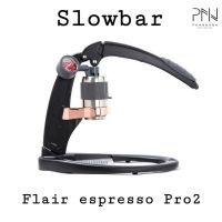 ( Promotion+++) คุ้มที่สุด flair espresso pro2 เครื่องสกัดกาแฟไม่ใช้ไฟฟ้า สโลบาร์Slowbar ราคาดี เครื่อง ชง กาแฟ เครื่อง ชง กาแฟ สด เครื่อง ชง กาแฟ แคปซูล เครื่อง ทํา กาแฟ