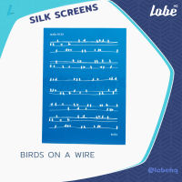 ซิลค์ สกรีน ลวดลายนกน้อย/ ซิลค์ สกรีนพิมพ์ลาย/ ซิลค์ สกรีนสำหรับทำเครื่องประดับ DIY/ Bird On A Wire Pattern Silk Screen/ Polymer Clay Tools/ Moiko Silk Screen/ Silk Screen