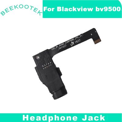 【▼Hot Sales▼】 anlei3 สำหรับ Blackview Bv9500 Pro ด้านในแจ็คหูฟังหูฟังพอร์ตไปยัง Fpc สายซ่อม Blackview Bv9500 Bv9500 Pro Bv9500 Plus โทรศัพท์