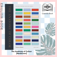 [Querida] The Anatomy of Colour : The Story of Heritage Paints and Pigments [Hardcover] by Patrick Baty
