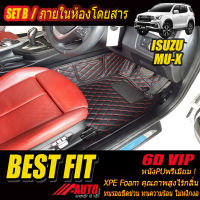 Isuzu Mu-X 2013-2020 Set B (เฉพาะห้องโดยสาร 3แถว) พรมรถยนต์ Isuzu Mu-X 2013 2014 2015 2016 2017 2018 2019 2020 พรม6D VIP Bestfit Auto