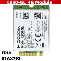 L850-GL M.2 Card 01AX792 4G LTE Wireless Module For ThinkPad X1 Carbon Gen6 X280 T580 T480s L480 X1 Yoga Gen 3 L580 4.4