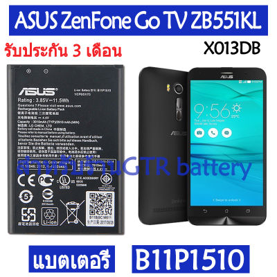 แบตเตอรี่ แท้ ASUS ZenFone Go TV ZB551KL X013DB battery แบต B11P1510 3010mAh รับประกัน 3 เดือน