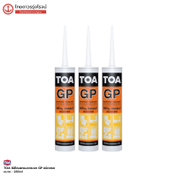 TOA GP ซิลิโคน ซีลแลนท์ จีพี ยาแนว กันรั่ว กันซึม ชนิดมีกรด 280ml |หลอด| ทีโอเอ ขาว / ดำ / ใส / เทา TTR Store