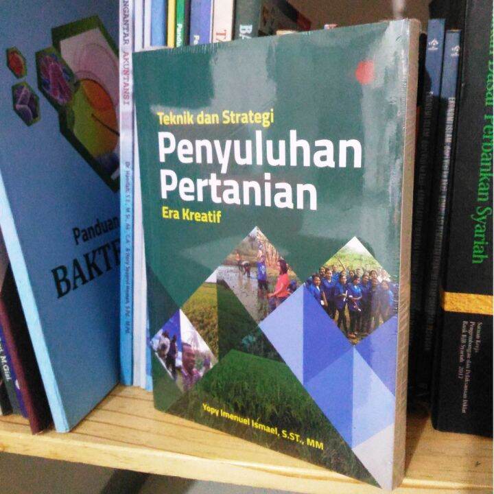 Teknik Dan Strategi Penyuluhan Pertanian Era Kreatif Di Indonesia ...