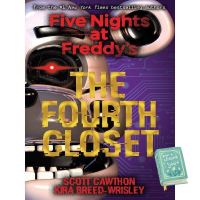 to dream a new dream. ! &amp;gt;&amp;gt;&amp;gt; Best friend ! หนังสือภาษาอังกฤษ FIVE NIGHTS AT FREDDYS 03: THE FOURTH CLOSET มือหนึ่ง