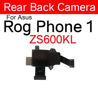 【✲High Quality✲】 nang20403736363 กล้องหลังสำหรับ Asus Rog Phone 1 Zs600kl Z01qd/โทรศัพท์2 Zs660kl I001d /Rog Phone 3 Zs661ks อะไหล่ซ่อมกล้องหลัง