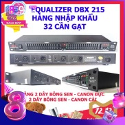 Lọc xì DBX Dàn Lượt DBX Equalizer DBX cho dàn karaoke DBX 32 cần 215 giúp