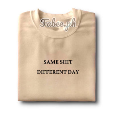 Same Sh*t Aesthetic Statement Tees |Tshirt | Shirt Printed High Quality Unisex COD