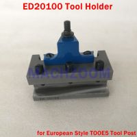 ED20100 สไตล์ยุโรป QCT Quick Change Turning Facing Tool Holder สำหรับ TOOE5 E Serie Lathe Swing เส้นผ่านศูนย์กลาง 200 ~ 400mm Tool Post