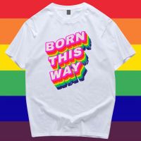 เสื้อยืดโอเวอร์ไซส์(พร้อมส่ง) เสื้อ  PRIDE MONTH ผ้า BORN THIS WAY Cotton 100% ผ้าดีมากก LGBTQIA+ S-5XL เสื้อยืดผ้าฝ้ายพิมพ์ลาย