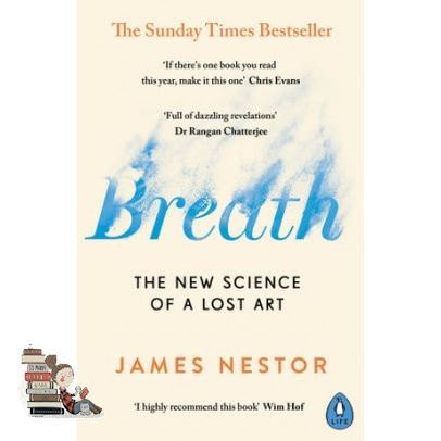 Lifestyle &gt;&gt;&gt; BREATH: THE NEW SCIENCE OF A LOST ART
