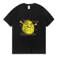 2023NewShrek รัก Shrek ชีวิตพิมพ์ T เสื้อผู้ชายผู้หญิงฤดูร้อนขนาดใหญ่สบายเสื้อยืดแฟชั่นอินเทรนด์แขนสั้น tees