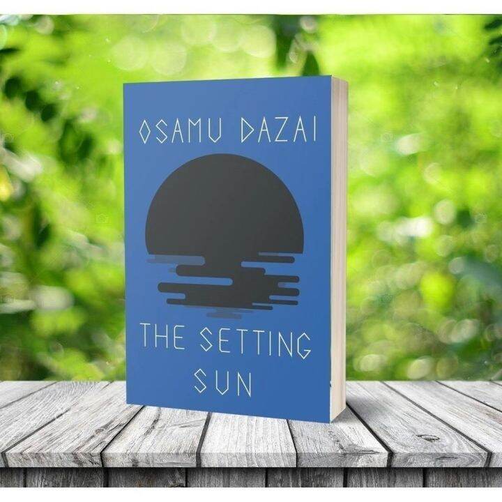 The Setting Sun Osamu Dazai Physical Paper Book Lazada The Setting Sun Osamu Dazai Physical Paper Book Lazada