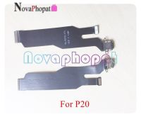 Novaphopat ที่วางแท่นชาร์จ USB สำหรับ Huawei P20แท่นชาร์จพอร์ตจอแสดงผล FPC LCD หลักเชื่อมต่อสายเมนบอร์ดโค้ง + แทร็ก