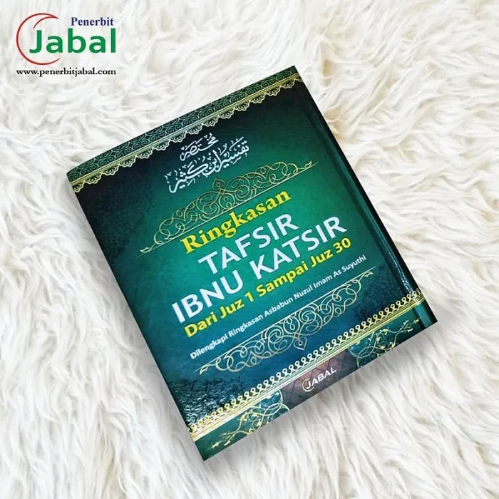 ORIGINAL RINGKASAN TAFSIR IBNU KATSIR DARI JUZ 1 SAMPAI JUZ 30 SATU ...