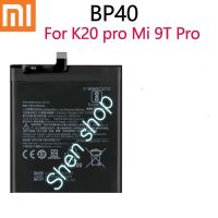 แบตเตอรี่ แท้ Xiaomi Redmi K20 Pro / Redmi Mi 9T Pro BP40 4000mAh ประกัน 3 เดือน ส่งจากไทย