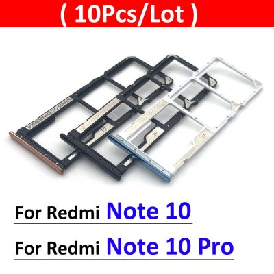 10ชิ้น/ล็อตใหม่สำหรับ Redmi Note 10 /Note Pro ชิ้นส่วนเปลี่ยนที่ใส่ซิมการ์ดถาดใส่ซิม