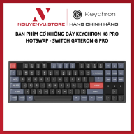 Keychron K8 Pro - Bàn phím cơ Keychron K8 Pro Bản nhôm Hot Swap thumbnail